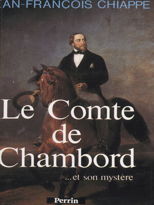 cover image of Le comte de Chambord et son mystère